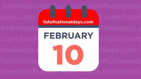 february the 10th|february 10th national day.